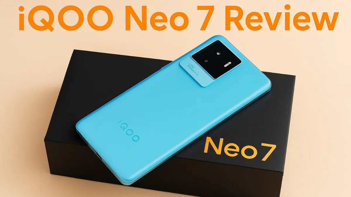 iQOO Neo 7 Review